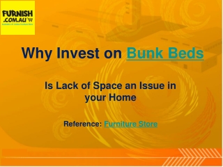 Reasons Why You Should Choose To Invest On Bunk Beds