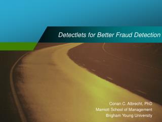 Detectlets for Better Fraud Detection