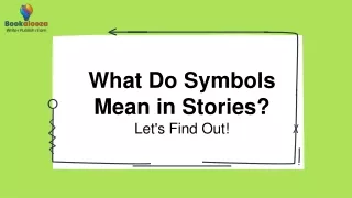 Decoding Symbols in Stories: Unveiling Their Meaningful Secrets Bookalooza