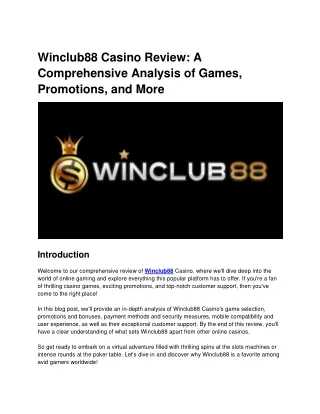 Winclub88 Casino Review: A Comprehensive Analysis of Games, Promotions, and More