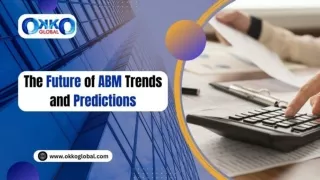 The Future of ABM Trends and Predictions