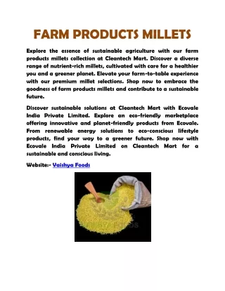 FARM PRODUCTS MILLETS