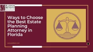 Expertise of Local Estate Planning Attorney in Florida.