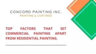 Top Factors That Set Commercial Painting Apart From Residential Painting.