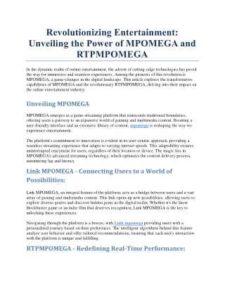 Revolutionizing Entertainment Unveiling the Power of MPOMEGA and RTPMPOMEGA