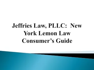 Jeffries Law, PLLC - New York Lemon Law Consumer’s Guide