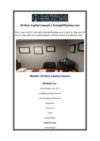 24 Hour Capital Lawsuit  Grantphillipslaw.com