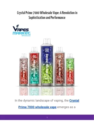 _Crystal Prime 7000 Wholesale Vape_ A Revolution in Sophistication and Performance