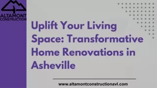 Uplift Your Living Space: Transformative Home Renovations in Asheville