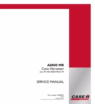 CASE IH A8800 MR Cane Harvester Service Repair Manual (from PIN PRCY8800VFPA02199)