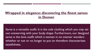 Wrapped in elegance discovering the finest sarees in Denver