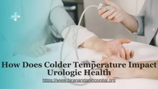 How Does Colder Temperature Impact Urologic Health