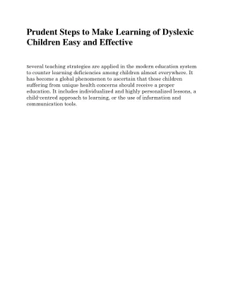 Prudent Steps to Make Learning of Dyslexic Children Easy and Effective