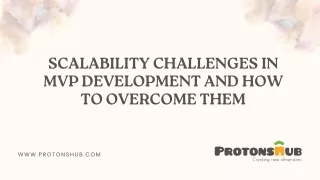 Scalability Challenges in MVP Development and How to Overcome Them | Protonshub