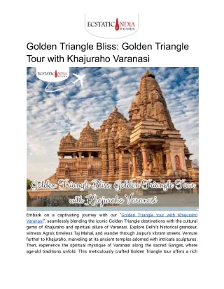 Golden Triangle Bliss_ Golden Triangle Tour with Khajuraho Varanasi
