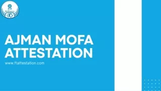 Leading Ajman Mofa Attestation Services in UAE