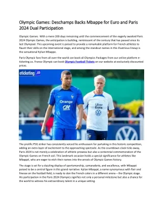 Olympic Games Deschamps Backs Mbappe for Euro and Paris 2024 Dual Participation