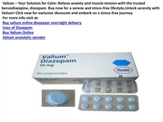 Valium Anxiolytic Wonder or Risky Relaxation