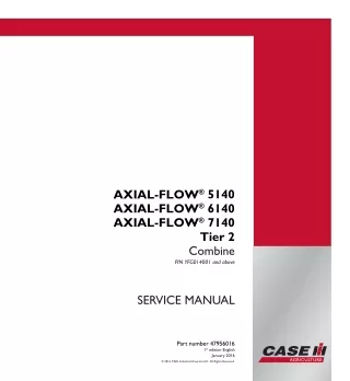 CASE IH AXIAL-FLOW 6140 Tier 2 Combine Service Repair Manual (PIN YFG014001 and above)