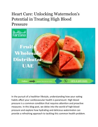 Heart Care: Unlocking Watermelon's Potential in Treating High Blood Pressure