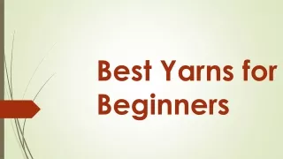 Best Yarns for Beginners