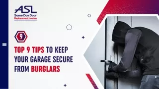 Top 9 Tips to Keep Your Garage Secure from Burglars