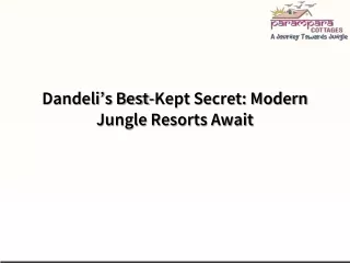 Dandeli’s Best-Kept Secret Modern Jungle Resorts Await