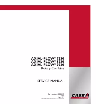 CASE IH AXIAL-FLOW 8230 Tier III Rotary Combine Service Repair Manual