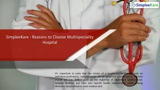 SimpleeKare - Reasons to Choose Multispeciality Hospital