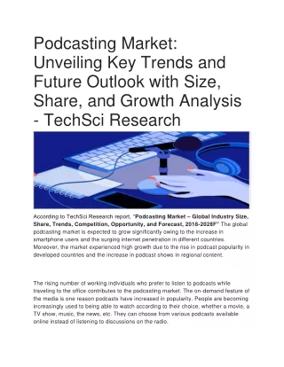 Podcasting Market: Unveiling Key Trends and Future Outlook with Size, Share, and