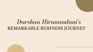 Darshan Hiranandani's Remarkable Business Journey