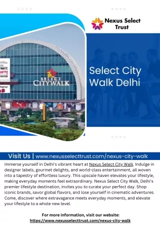 Nexus Select City Walk Delhi Where Luxury Meets Lifestyle