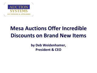 mesa auctions offer incredible discounts on brand new items