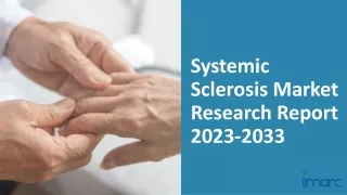 Systemic Sclerosis Market 2023: Epidemiology, Industry Trends, Size, Share And F