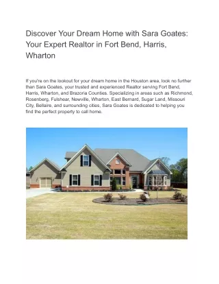 Discover Your Dream Home with Sara Goates: Your Expert Realtor in Fort Bend, Harris, Wharton