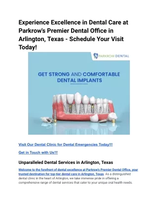 Experience Excellence in Dental Care at Parkrow's Premier Dental Office in Arlington, Texas - Schedule Your Visit Today