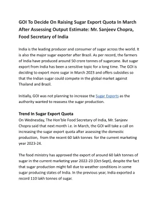 GOI to decide on raising sugar export quota in March after assessing output estimate_ Mr. Sanjeev Chopra, Food Secretary