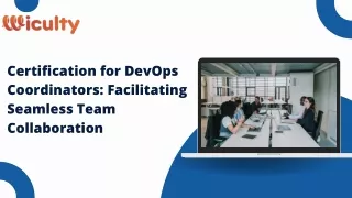 Certification for DevOps Coordinators Facilitating Seamless Team Collaboration