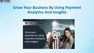 Grow your business by using payment analytics and insights