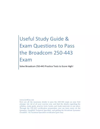 Useful Study Guide & Exam Questions to Pass the Broadcom 250-443 Exam