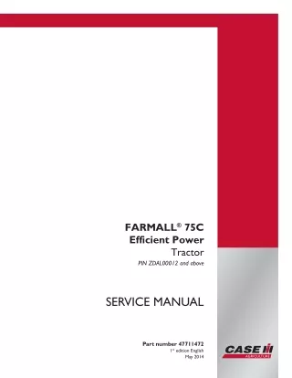 CASE IH FARMALL 75C Efficient Power Tractor Service Repair Manual (PIN ZDAL00012 and above)