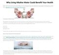 Why Using Alkaline Water Could Benefit Your Health
