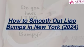 How to Smooth Out Lipo Bumps in New York (2024)