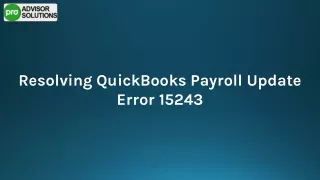Easy Way To Fix QuickBooks Payroll Update Error 15243