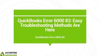 Easiest method to tackle QuickBooks Error 6000 83 in no time