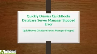 How to deal with QuickBooks Database Server Manager Stopped glitch