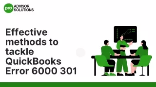 Quick Methods To Tackle QuickBooks Error 6000 301