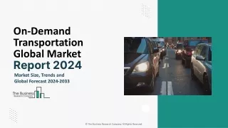 On-demand transportation Market Size, Outlook, Key Players And Forecast To 2033