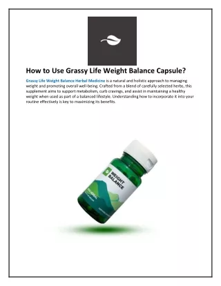 How to Use Grassy Life Weight Balance Capsule?