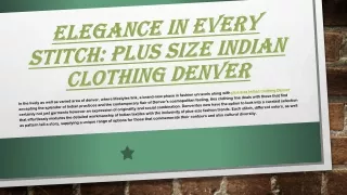 Elegance in Every Stitch Plus Size Indian Clothing Denver